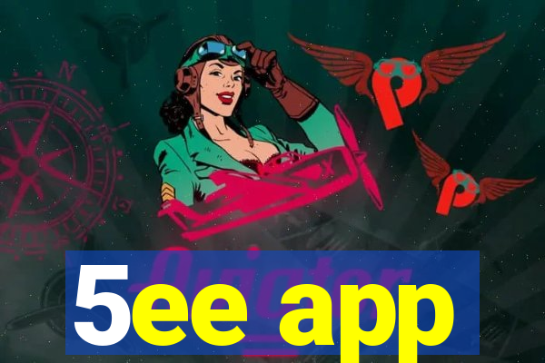 5ee app